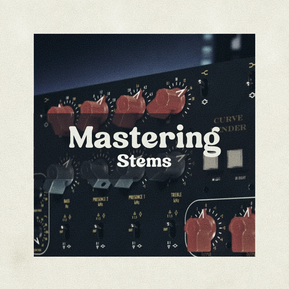 Mastering Stems