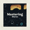Mastering Stereo
